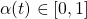 \alpha(t)\in[0,1]