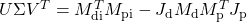 U\Sigma V^T=M_\mathrm{di}^TM_\mathrm{pi}-J_\mathrm{d} M_\mathrm{d}M_\mathrm{p}^TJ_\mathrm{p}