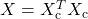 X=X_\mathrm{c}^TX_\mathrm{c}