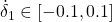 \dot{\delta}_1\in[-0.1,0.1]