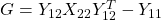 G=Y_{12}X_{22}Y_{12}^T-Y_{11}