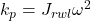 k_p=J_{rwl}\omega^2