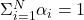 \Sigma_{i=1}^N\alpha_i=1