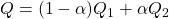 Q=(1-\alpha)Q_1+\alpha Q_2