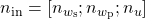 n_\mathrm{in}=[n_{w_\mathrm{s}};n_{w_\mathrm{p}};n_{u}]