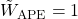 \tilde{W}_\mathrm{APE}=1