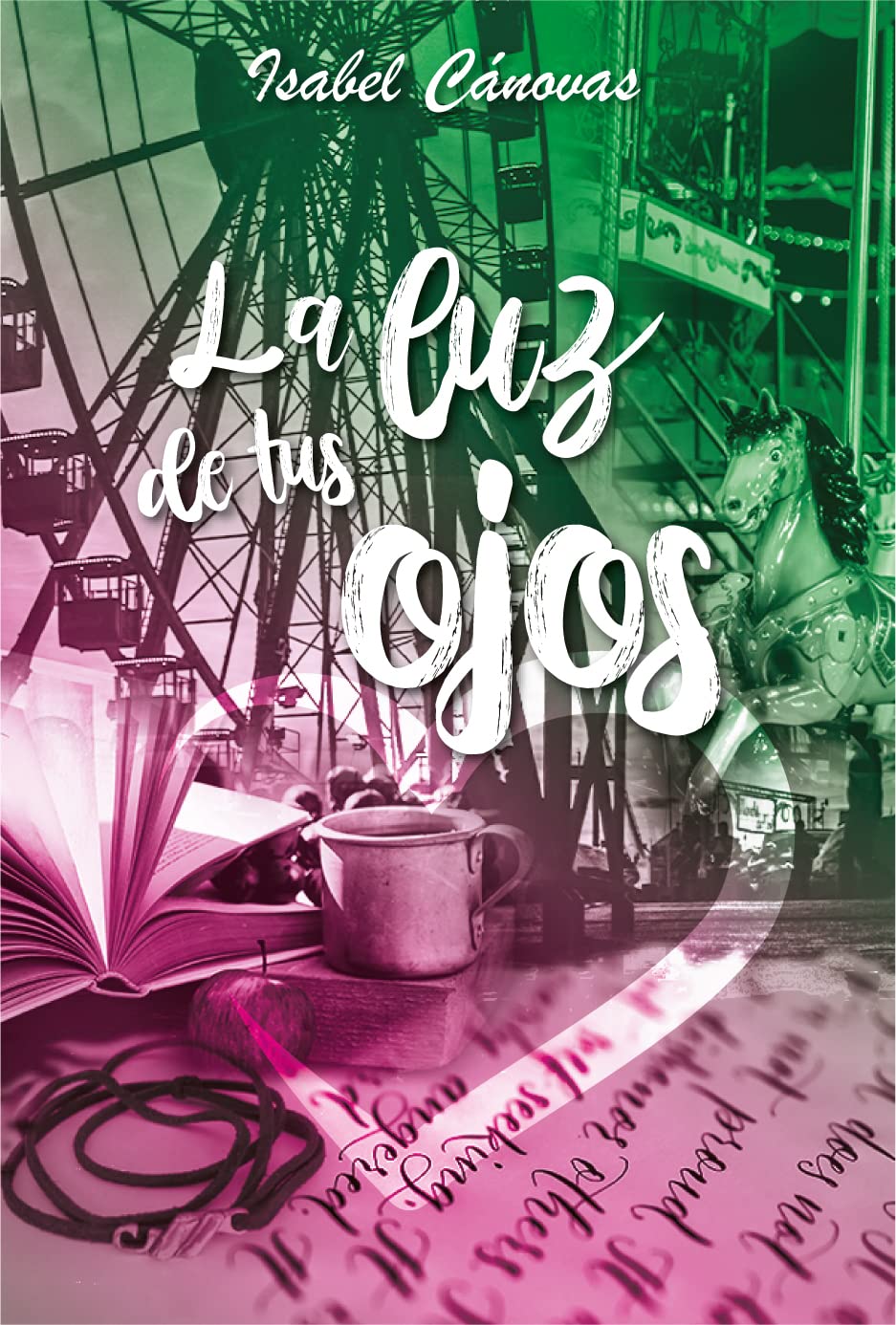 Portada de la novela romantica contemporanea la luz de tus ojos de Isabel Canovas