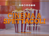 Cinema & Spettacoli Magazine – 18/6/2025