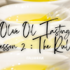 rules of olive oil tasting