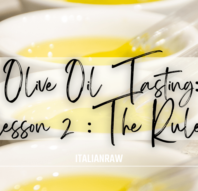 rules of olive oil tasting