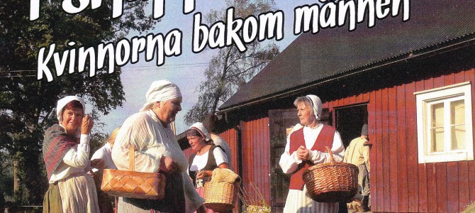 I snapphanetid kvinnorna bakom männen.