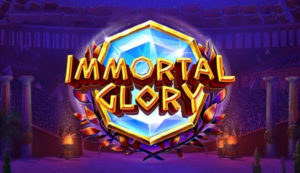 Immortal Glory Slot Review