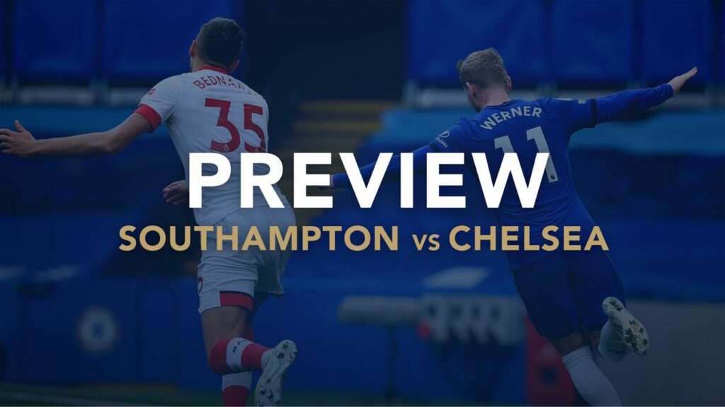 Southampton v Chelsea betting preview