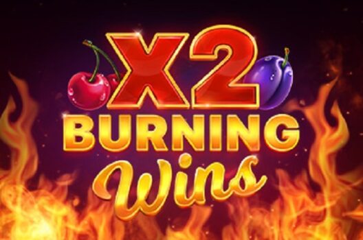Burning Wins x2 Slot Review