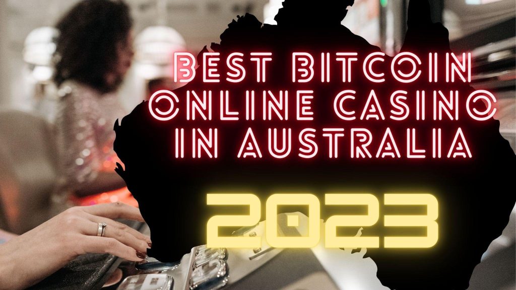 10 Best Crypto Casinos Australia in 2023