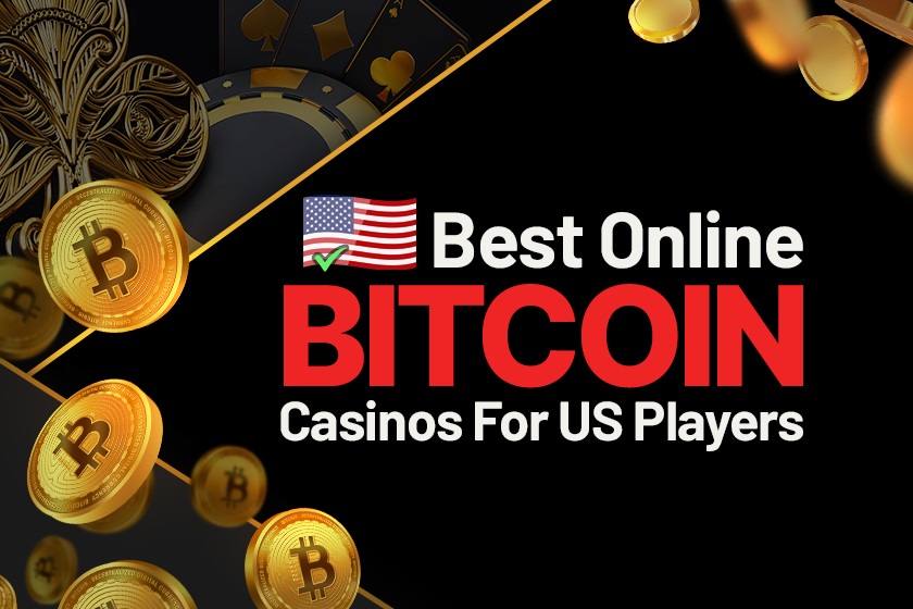 Best Online Bitcoin Casinos for USA Players