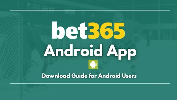 Bet365 App Download for Android (APK) & iOS