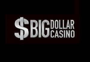 Big Dollar Casino Review