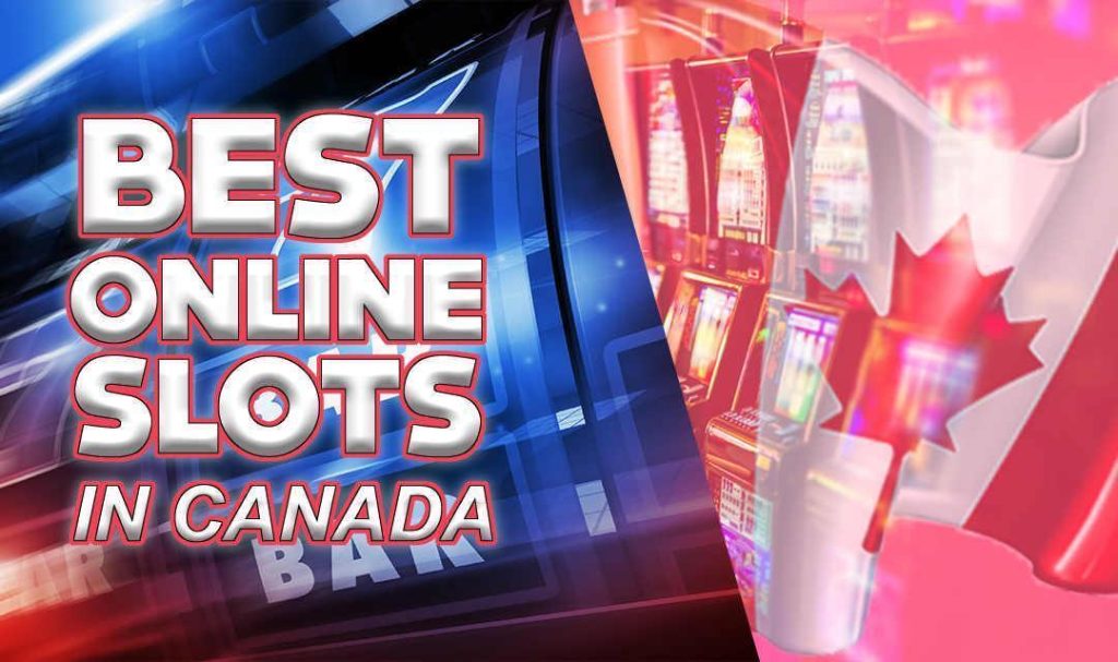 The Best Online Slots in Canada