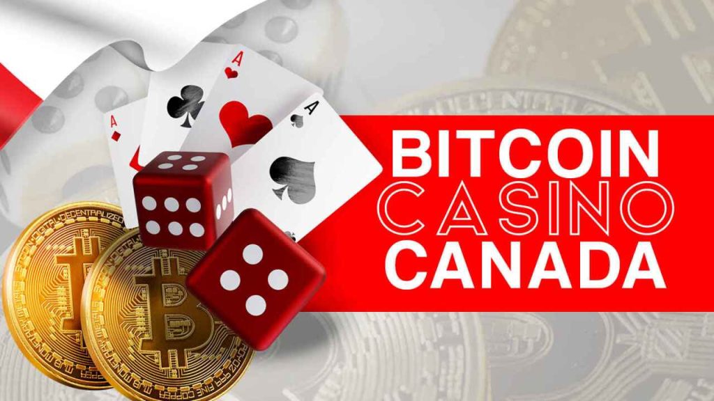 Top 10 Bitcoin Casino Sites For Canadian Players In 2023