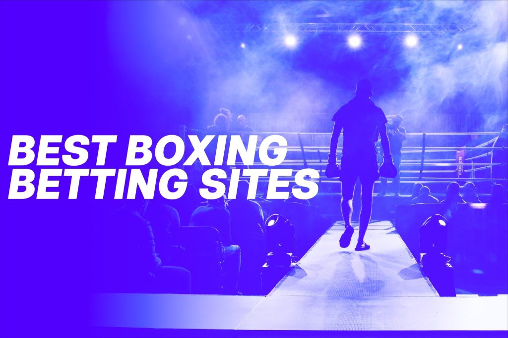 Best Boxing Betting Sites in the UK 2023