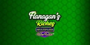 Flanagan's Riches Multiplier Retro Roller Slot Review