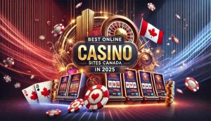 Best Online Casino Sites Canada in 2025