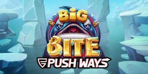 Big Bite Push Ways Slot Review