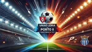 Uniao Leiria vs Porto II Prediction and Betting Tips