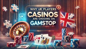 Why UK Players Are Choosing Casinos Not on GamStop