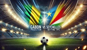 Gabon vs. Seychelles: Prediction, Betting Tips