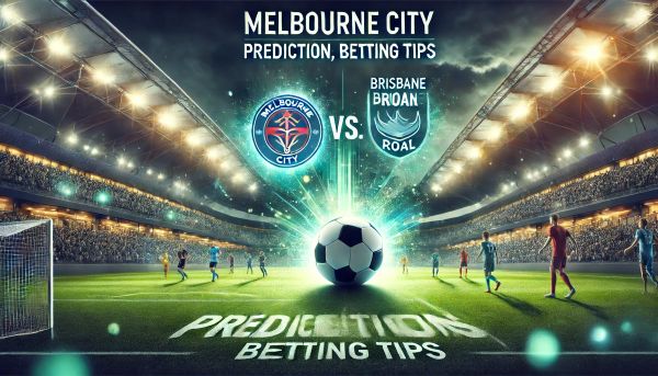 Melbourne City vs. Brisbane Roar: Prediction, Betting Tips