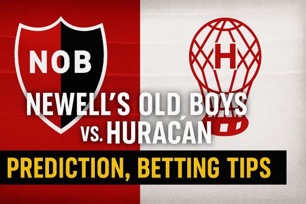 Newell's Old Boys vs. Huracán: Prediction, Betting Tips