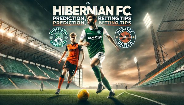 Hibernian vs. Dundee United: Prediction, Betting Tips