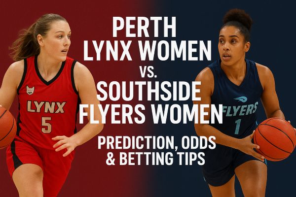Perth Lynx Women vs. Southside Flyers Women Prediction, Odds & Betting Tips