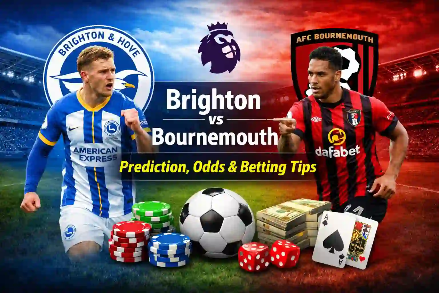 Brighton vs Bournemouth prediction, Odds & Betting Tips