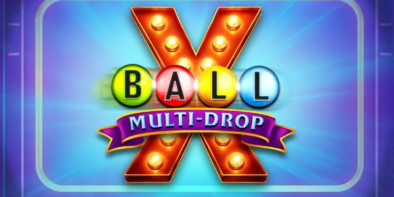 Ball X Multi-Drop Slot Review