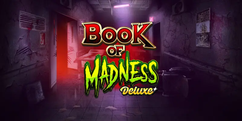 Book Of Madness Deluxe Slot Review