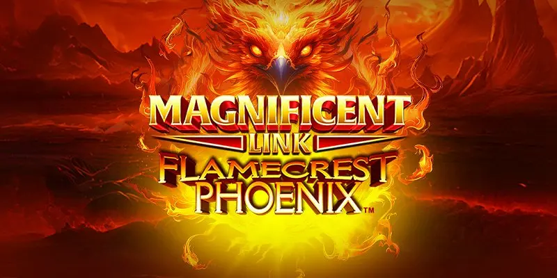 Magnificent Link Flamecrest Phoenix Slot Review