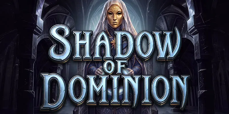 Shadow of Dominion Slot Review
