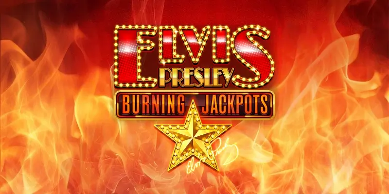 Elvis Presley: Burning Jackpots Slot Review