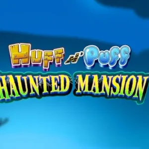 Huff N´Puff Haunted Mansion Slot Review