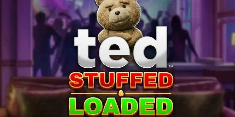 Ted Stuffed & Loaded Slot Review