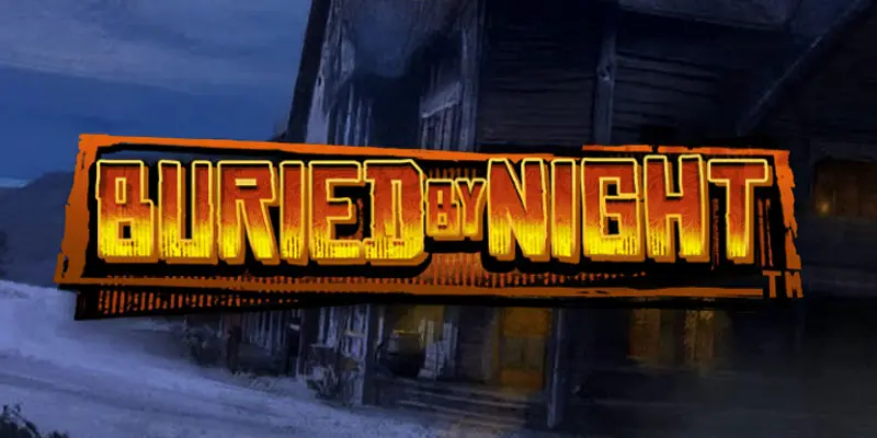 Buried By Night Slot Review