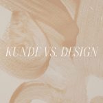 Kunde vs. Design, Hintergrund braune Pinselstriche