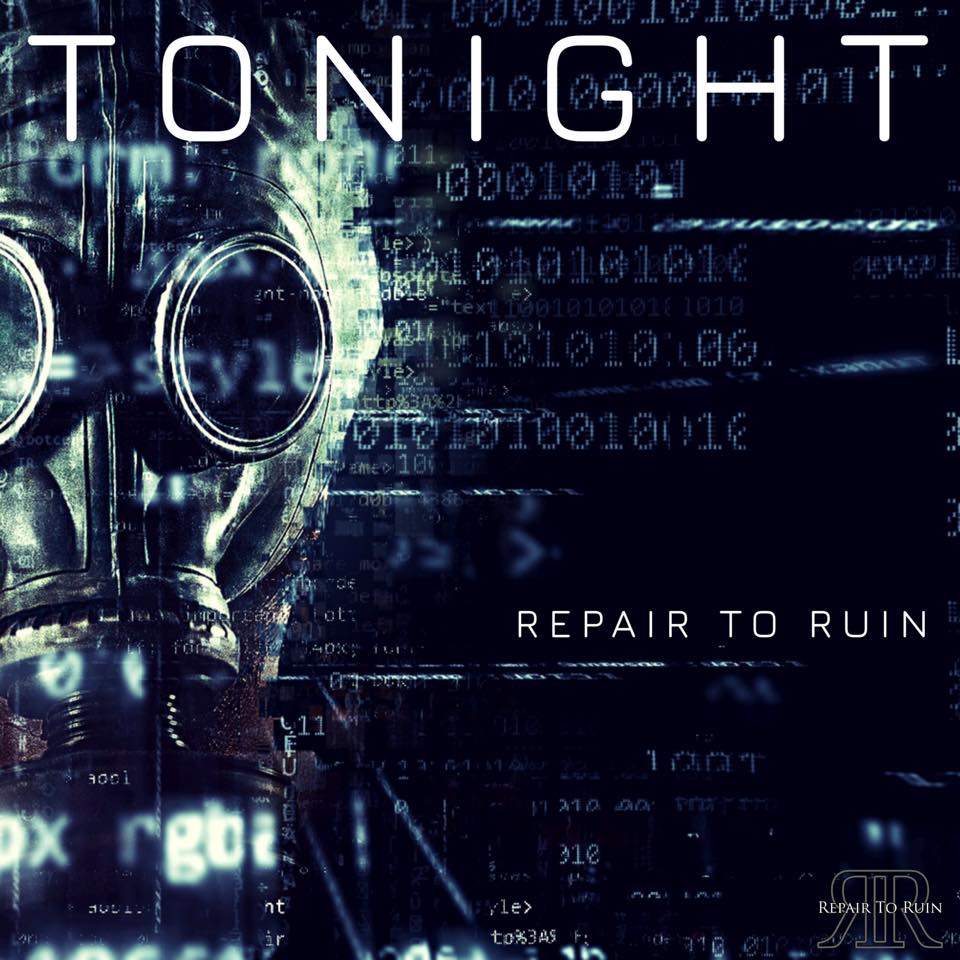 Repair To Ruin - Tonight - Single