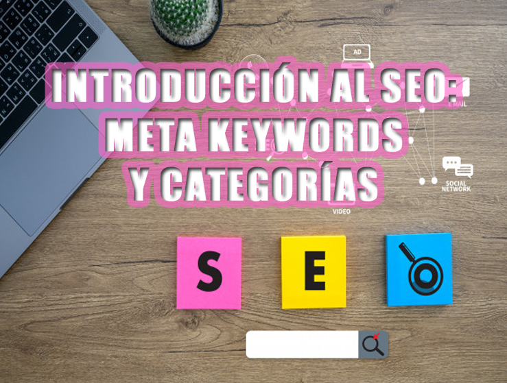 Introducción al SEO: meta keywords y categorías