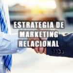 Estrategia de marketing relacional