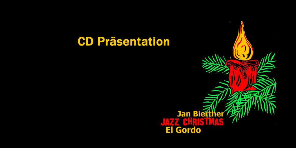 13.12.2024 | JAN BIERTHER „EL GORDO – JAZZ CHRISTMAS“