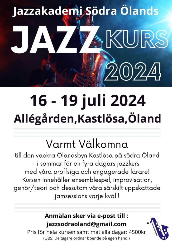 Jazzakademi Södra Öland Jazzakademi Södra Öland är en ideell förening